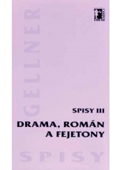 Drama, román a fejetony (Spisy III) (pdf)