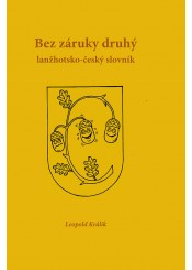 Bez záruky druhý lanžhotsko-český slovník