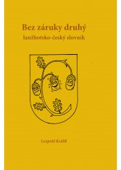 Bez záruky druhý lanžhotsko-český slovník (pdf)