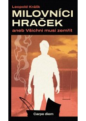 Milovníci hraček aneb Všichni musí zemřít