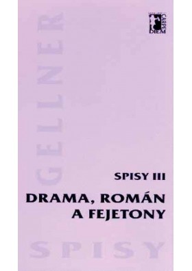 Drama, román a fejetony (Spisy III) (pdf)